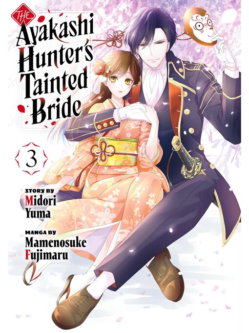 Cover image for The Ayakashi Hunter's Tainted Bride, Volume 3